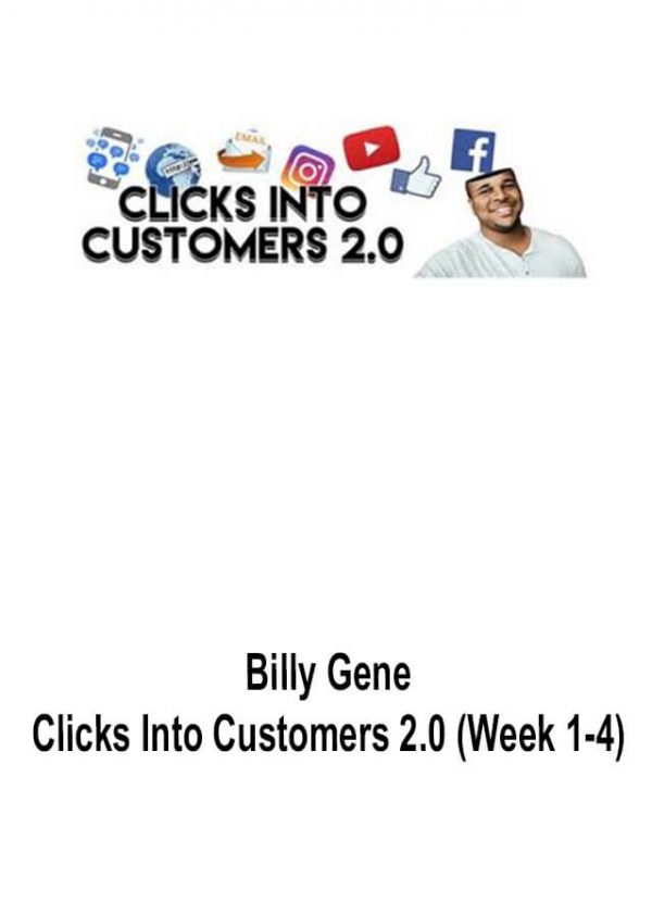 Billy Gene - Clicks Into Customers 2.0