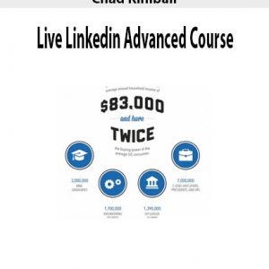 Chad Kimball – Live Linkedin Advanced Course