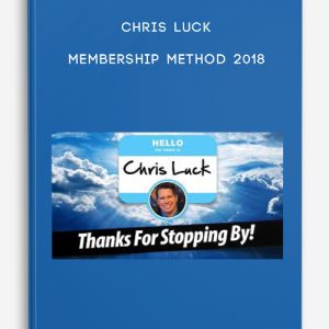 Chris Luck - Membership Method 2018