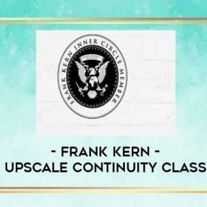 Frank Kern - Upscale Continuity Class