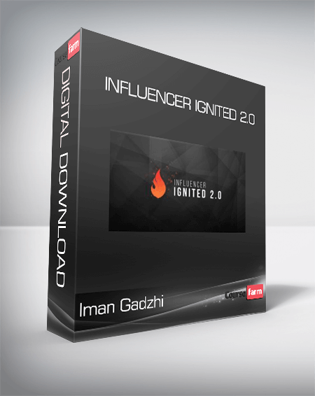 Iman Gadzhi - Influencer Ignited 2.0