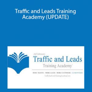 Jeff Johnson’s Traffic and Leads Training Academy [updated]