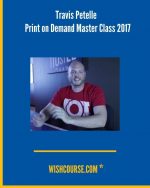 Travis Petelle - Print On Demand MasterClass