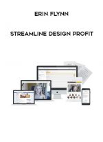 Erin Flynn - Streamline. Design. Profit.