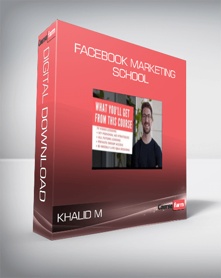 Khalid M - Facebook Marketing School
