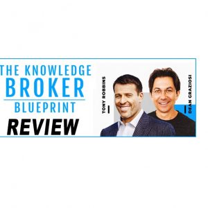 Tony Robbins, Dean Graziosi - The Knowledge Broker Blueprint