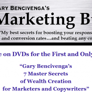 Gary Bencivenga – 7 Master Secrets Of Wealth Creation For Marketers And Copywriters