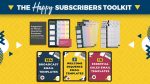 Raelyn Tan - Happy Subscribers Toolkit