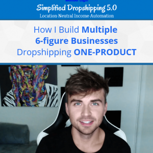 Scott Hilse - Simplified Dropshipping 5.0
