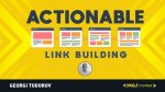 Georgi Todorov - Actionable Link Building Training