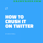 David Perell – How To Crush It on Twitter