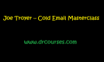 Joe Troyer – Cold Email Masterclass