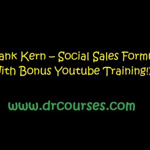 Frank Kern – Social Sales Formula (With Bonus Youtube Training!)