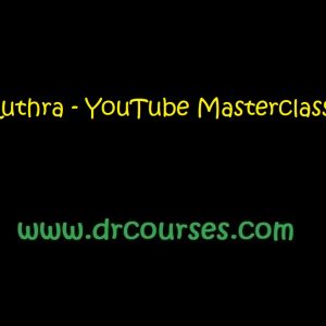 Shan Ruthra - YouTube Masterclass 2021