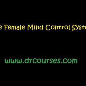 The Female Mind Control System