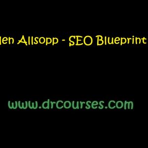 Glen Allsopp - SEO Blueprint 2