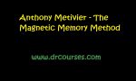 Anthony Metivier - The Magnetic Memory Method