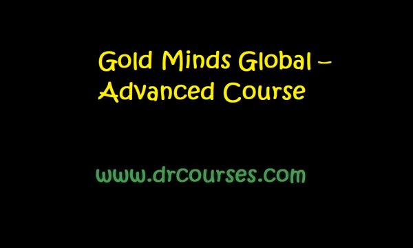 Gold Minds Global – Advanced Course