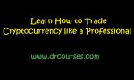Learn How to Trade Cryptocurrency like a Professional