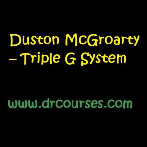 Duston McGroarty – Triple G System