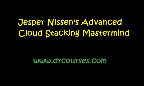 Jesper Nissen's Advanced Cloud Stacking Mastermind d