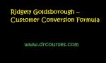 Ridgely Goldsborough – Customer Conversion Formula