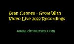 Sean Cannell - Grow With Video Live 2022 Recordings