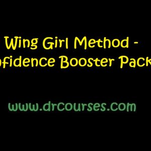 The Wing Girl Method - Confidence Booster Package
