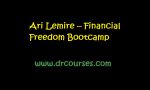 Ari Lemire – Financial Freedom Bootcamp d