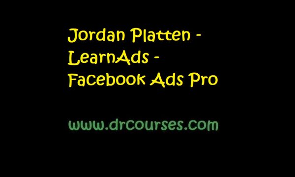 Jordan Platten - LearnAds - Facebook Ads Pro