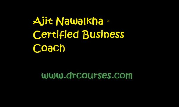 Certified Business Coach by Ajit Nawalkha