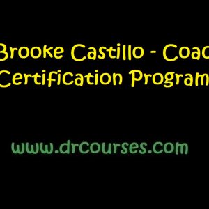 Brooke Castillo - Coach Certification Program
