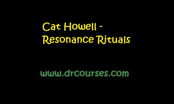 Cat Howell - Resonance Rituals