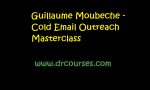 Guillaume Moubeche - Cold Email Outreach Masterclass
