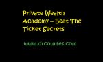 Private Wealth Academy – Beat The Ticket Secrets