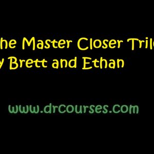 The Master Closer Trilogy by Brett and Ethan