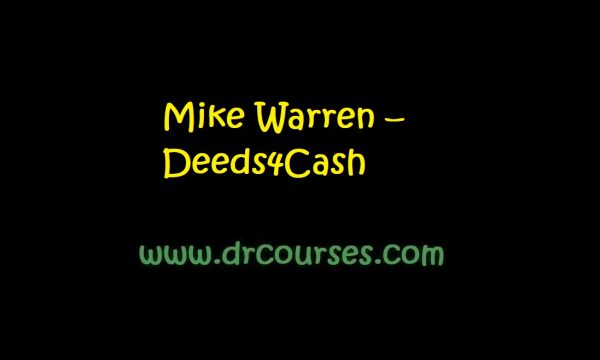 Mike Warren – Deeds4Cash