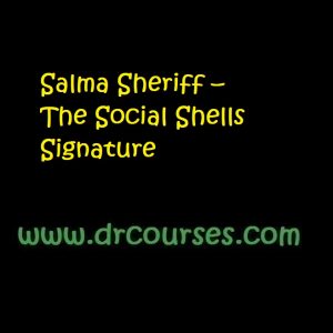 Salma Sheriff – The Social Shells Signature