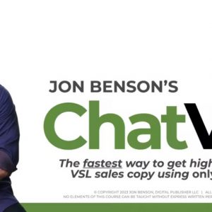 Jon Benson - ChatVSL Workshop