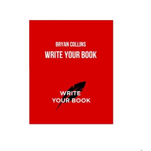 Bryan Collins – Write Your Book